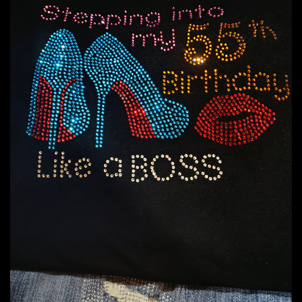 Stepping Into My Birthday Like A Boss - Rhinestone Design