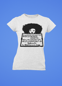 We Said: Black Lives Matter - Vinyl Design Shirt